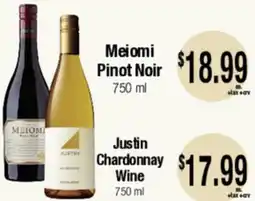 Big Saver Foods Meiomi Pinot Noir, Justin Chardonnay Wine offer