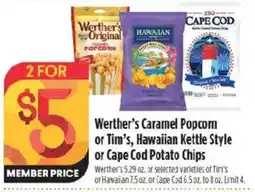Raley's Werther's Caramel Popcorn or Tim's Hawaiian Kettle Style or Cape Cod Potato Chips offer