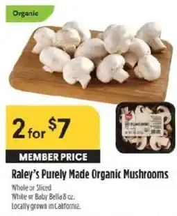 Raley's Raley's Purely Made Organic Mushrooms offer