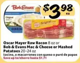 Fresco y Más Oscar Mayer Raw Bacon or Bob & Evans Mac & Cheese or Mashed Potatoes offer