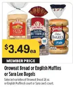 Raley's Oroweat Bread or English Muffins or Sara Lee Bagels offer