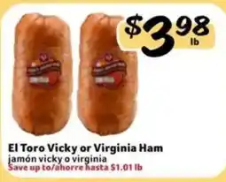 Fresco y Más El Toro Vicky or Virginia Ham offer