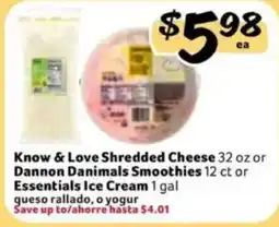 Fresco y Más Know & Love Shredded Cheese or Dannon Danimals Smoothies or Essentials Ice Cream offer