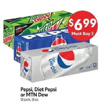 Pepsi, Diet Pepsi or MTN Dew
