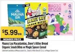 Raley's Mauna Loa Macadamias, Dave's Killer Bread Organic Snack Bites or Magic Spoon Cereal offer