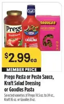Raley's Prego Pasta or Pesto Sauce, Kraft Salad Dressing or Goodles Pasta offer