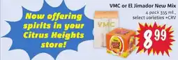 Foodmaxx Vmc or El Jimador New Mix offer