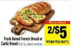 Save Mart Fresh Baked French Bread or Garlic Bread offer