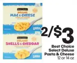 The Markets Best Choice Select Deluxe Pasta & Cheese offer