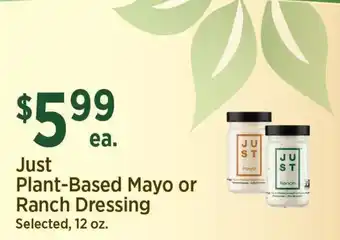 Just Plant-Based Mayo or Ranch Dressing
