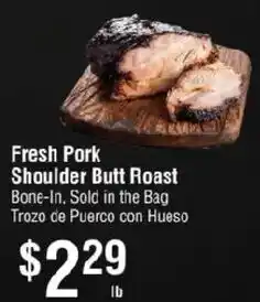 Smart & Final Fresh Pork Shoulder Butt Roast offer