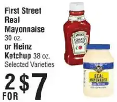 Smart & Final First Street Real Mayonnaise or Heinz Ketchup offer