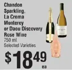 Smart & Final Chandon Sparkling, La Crema Monterey or Daou Discovery Rose Wine offer
