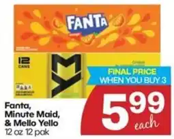 The Markets Fanta, Minute Maid, & Mello Yello offer