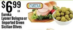 Jons International Eureka Lyonner Bologna or Imported Green Sicilian Olives offer