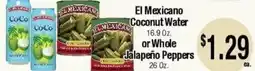 Big Saver Foods El Mexicano Coconut Water or Whole JalapeΓ±o Peppers offer