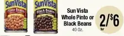 Big Saver Foods Sun Vista Whole Pinto or Black Beans offer