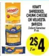 Arlan's Market Kraft shredded, chunk cheese or velveeta shreds offer