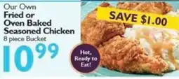 Festival Foods Our Own Fried or Oven Baked Seasoned Chicken offer