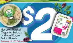 Giant Eagle Nature's Basket Organic Salads or Giant Eagle Salad Bowls offer