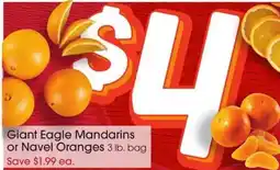Giant Eagle Giant Eagle Mandarins or Navel Oranges offer