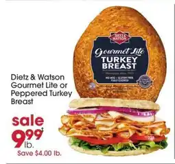 Giant Eagle Dietz & Watson Gourmet Lite or Peppered Turkey Breast offer