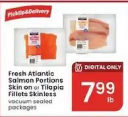 Albertsons Fresh Atlantic Salmon Portions or Tilapia Fillets offer