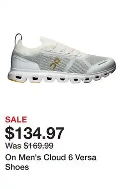 Dick's Sporting Goods On Men's Cloud 6 Versa Shoes offer