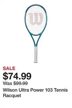 Dick's Sporting Goods Wilson Ultra Power 103 Tennis Racquet offer