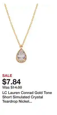 Kohl's LC Lauren Conrad Gold Tone Short Simulated Crystal Teardrop Nickel Free Pendant Necklace offer