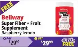Ocean State Job Lot Bellway super fiber + fruit supplement offer