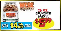 Ollie's WEGE OF HANOVER PRETZELS 26 OZ. CRUNCHER BARREL offer