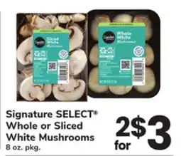 ACME Signature SELECT Whole or Sliced White Mushrooms offer