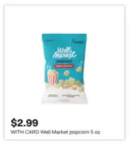 CVS Well Market popcorn 5 oz offer
