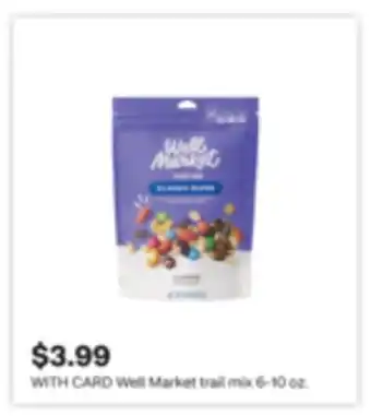 CVS Well Market trail mix 6-10 oz offer