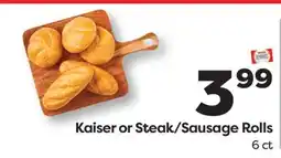 Weis Markets Kaiser or Steak/Sausage Rolls offer