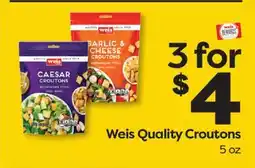 Weis Markets Weis Quality Croutons offer