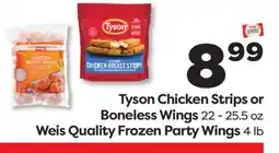 Weis Markets Tyson Chicken Strips or Boneless Wings 22 - 25.5 oz Weis Quality Frozen Party Wings 4 lb offer