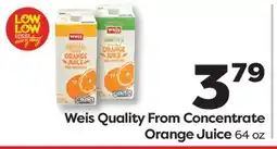 Weis Markets Weis Quality From Concentrate Orange Juice offer