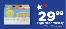 Weis Markets High Noon Variety offer