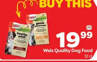 Weis Markets Weis Quality Dog Food offer