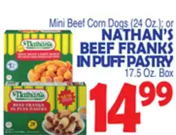 Bravo Supermarkets NATHAN'S MINI BEEF CORN DOGS (24 Oz.) or BEEF FRANKS IN PUFF PASTRY (17.5 Oz. Box) offer
