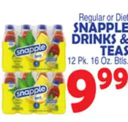 Bravo Supermarkets SNAPPLE DRINKS & TEA offer