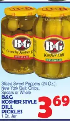 Bravo Supermarkets B&G KOSHER STYLE DILL PICKLES 1 Qt. Jar offer