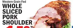 Bravo Supermarkets WHOLE SLICED PORK SHOULDER offer