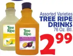 Bravo Supermarkets TREE RIPE DRINKS offer