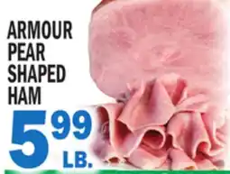 Bravo Supermarkets ARMOUR PEAR SHAPED HAM offer