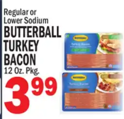 Bravo Supermarkets Regular or Lower Sodium BUTTERBALL TURKEY BACON offer