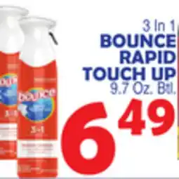 Bravo Supermarkets BOUNCE RAPID TOUCH UP offer