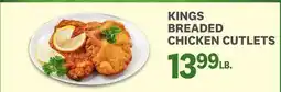 Kings Food Markets KINGS BREADED CHICKEN CUTLETS offer